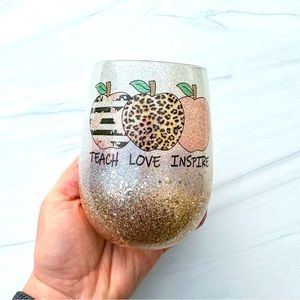 Full Glitter Wine Glass 15 OZ Epoxy Resin Gift for Teacher Teach Love Inspire